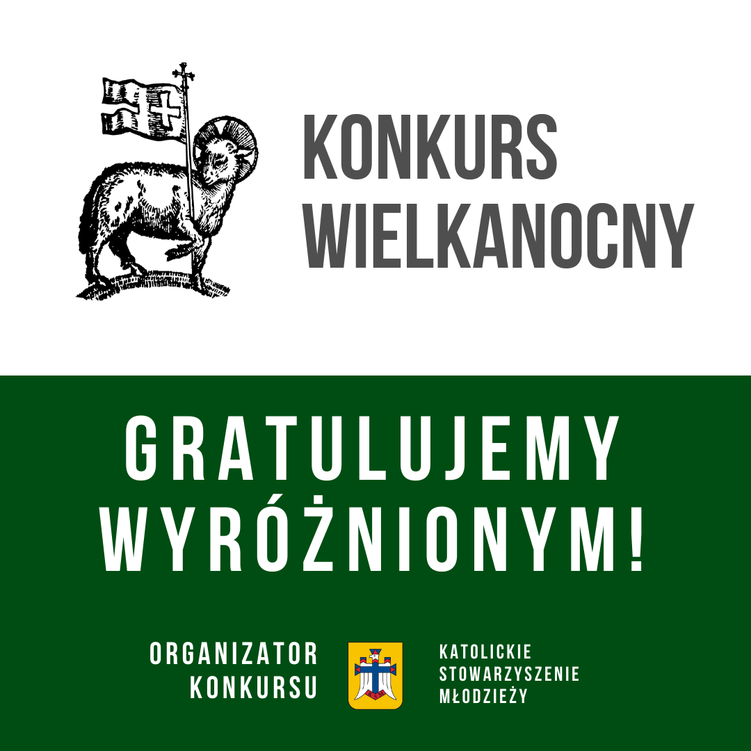Read more about the article Wyniki Konkursu Wielkanocnego KSM