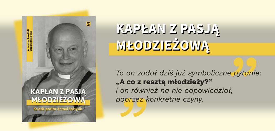 Read more about the article Kapłan z pasją młodzieżową!
