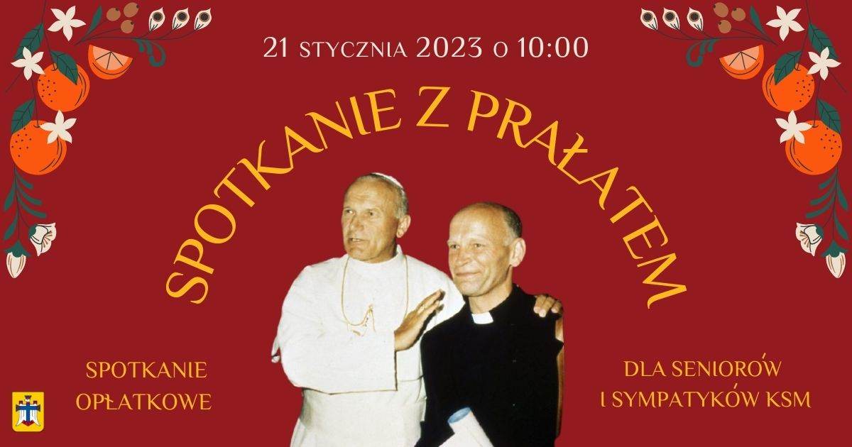 Read more about the article Spotkanie Opłatkowe dla Seniorów i Sympatyków KSM